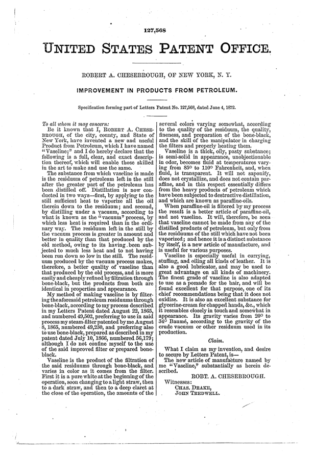 Kristin Holt | Vaseline: a Victorian Product? Robert Cheesebrough's "Vaseline" Petroleum Jelly. U.S. Patent #127,568, dated June 4, 1872.