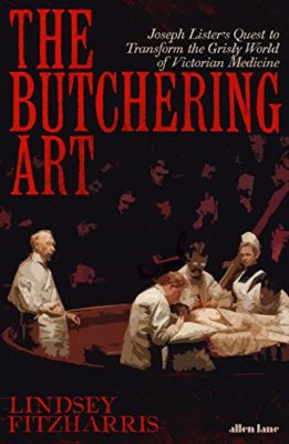 BOOK REVIEW: The Butchering Art by Lindsey Fitzharris. Amazon UK: The Butchering Art, Kindle Edition