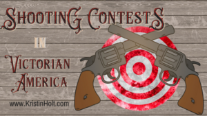 Kristin Holt | Shooting Contests in Victorian America