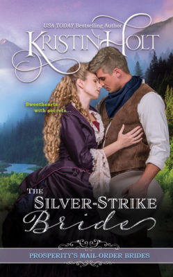 Kristin Holt | Book Cover Image: The Silver-Strike Bride. Related to Book Description: The Silver-Strike Bride.