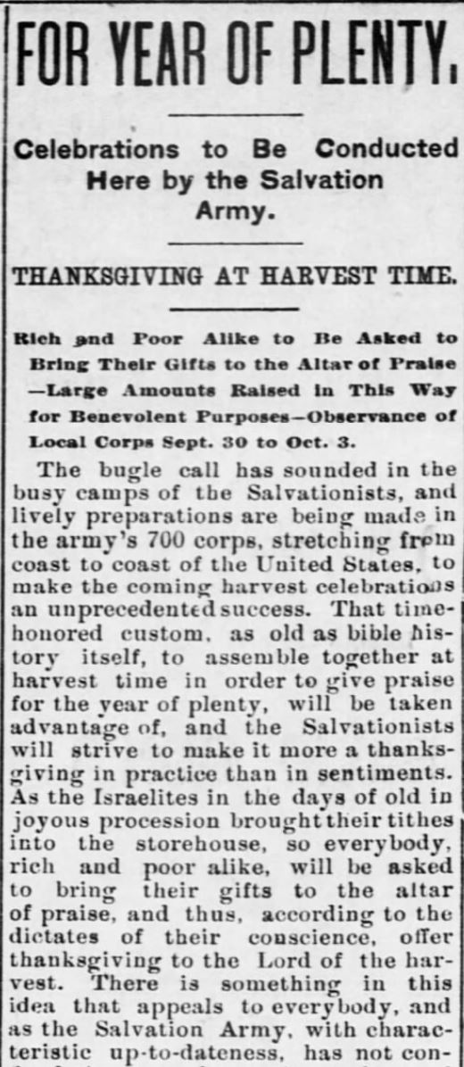 Kristin Holt | Victorian America's Harvest Celebrations. Newspaper Article: For Year of Plenty, Celebrations to Be Conducted Here by the Salvation Army. Thanksgiving at Harvest Time." From The Rock Island Argus and Daily Union of Rock Island, Illinoins on September 27, 1899. Part 1 of 2.