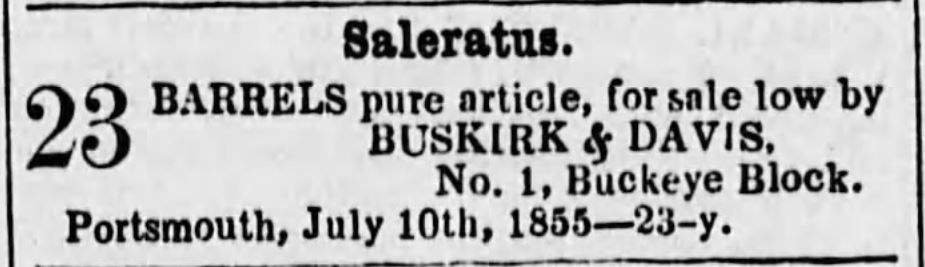 Kristin Holt | Victorian Baking: Saleratus, Baking Soda, and Salsoda. Saleratus by the barrel, advertised in <em>Spirit of the Times</em>, of Ironton, Ohio. August 7, <strong>1855</strong>.
