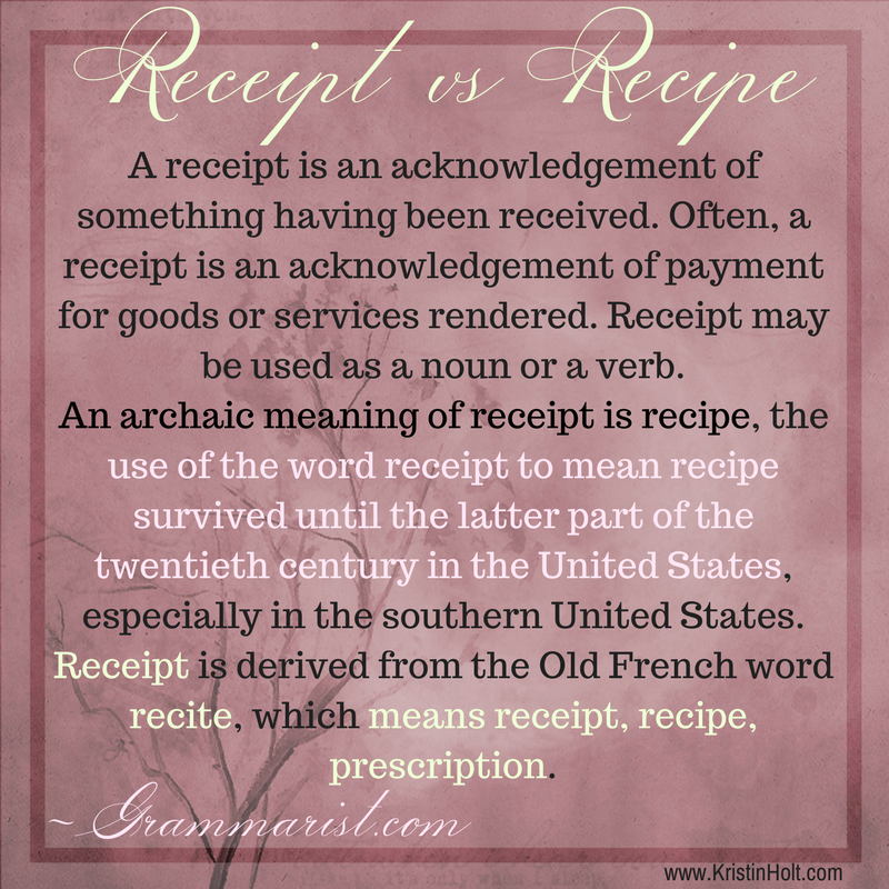 Victorian Cooking: Receipt vs Recipe: Link to The Grammarist's Definition for "Receipt vs Recipe". Styled by Author Kristin Holt.