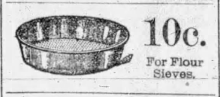 https://www.kristinholt.com/wp-content/uploads/2018/02/10c-Flour-Sieve.-Illustrated.-Buffalo-Evening-News-of-Buffalo-NY.-10-May-1888.png