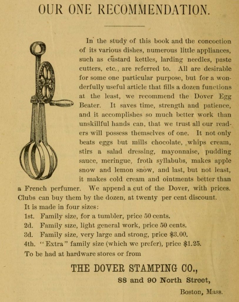Kristin Holt | Victorian Cooking: Rotary Egg Beater ~ In Time for Angel's Food Cake? The Dover Egg Beater advertisement from The Home Messenger Book of Tested Recipes, 2nd Edition, by Isabella Stewart, 1878.