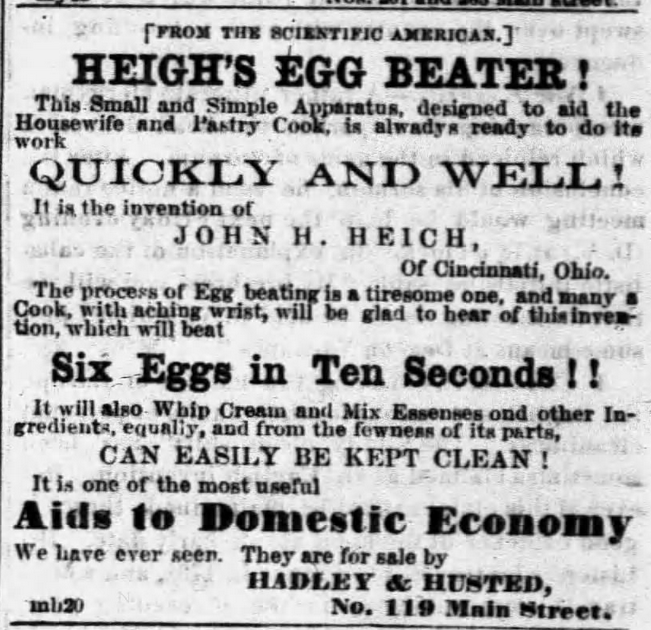 Kristin Holt | Victorian Cooking: Rotary Egg Beater ~ In Time for Angel's Food Cake? Heigh's Egg Beater Advertisement in The Buffalo Commercial of Buffalo, New York on April 7, 1858.