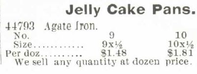 Kristin Holt | Victorian Cake: Tins, Pans, Moulds -- Jelly Cake Pans offered in the 1895 Montgomery Ward Spring and Summer Catalog No. 57 (without illustration).