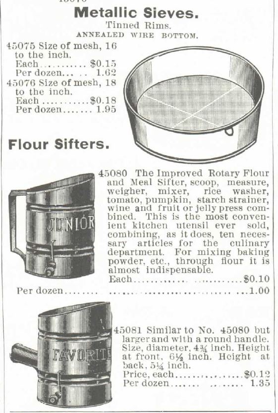 Kristin Holt | Victorian Cooking: The Sifter ~ An American Victorian Invention? Metallic Sieves and Flour Sifters (illustrated) offered for sale in tehe 1895 Montgomery Ward Spring and Summer Catalogue.