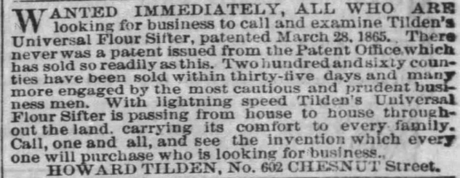 Kristin Holt | Victorian Cooking: The Sifter ~ An American Victorian Invention? Tilden's Universal Flour Sifter patented March 28, 1865. Advertised in The Philadelphia Inquirer of Philadelphia, Pennsylvania on July 15, 1865.