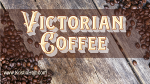 Kristin Holt | Victorian Coffee. Related to Victorian America's Banana Bread.