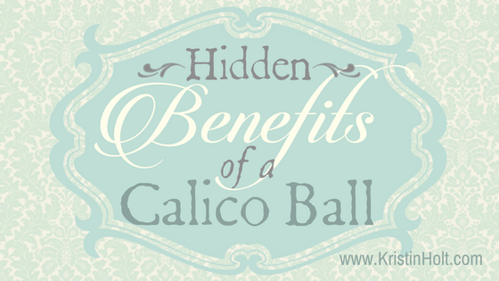 Kristin Holt | Hidden Benefits of a Calico Ball