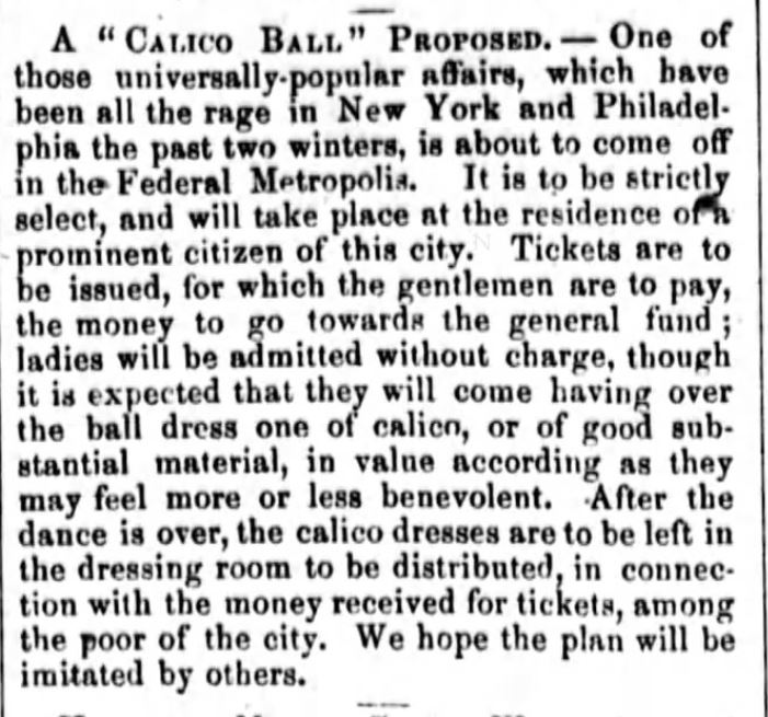 Kristin Holt | Calico Balls: The Fashionable Thing of the Late 19th Century. "A Universally Popular Affair"--dresses to be left in the dressing room after the event. Published in National Republican of Washington, District of Columbia on January 23, 1861.