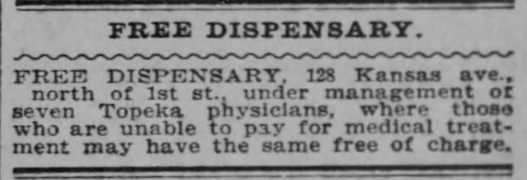 Kristin Holt | Victorian Medical and Dental Dispensaries: Really? It's Free? Medical Dispensary in Topeka, Kansas. Advertised in the Topeka State Journal, November 27, 1901. 