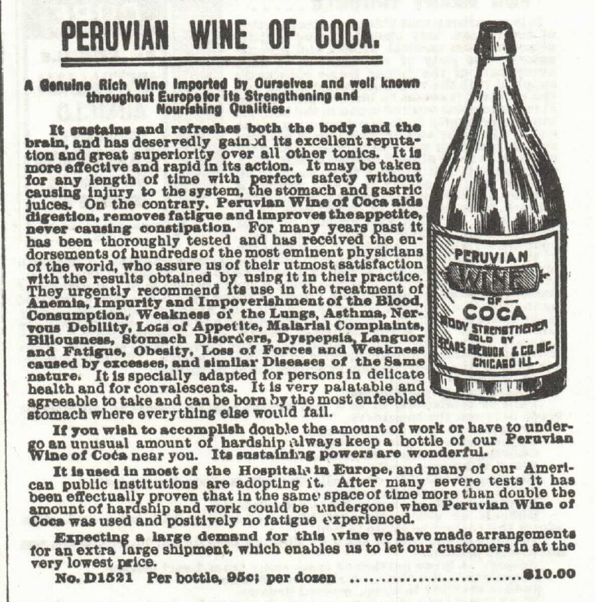 Kristin Holt | Cocaine in Victorian Dentistry. Ad for Peruvian Wine of Coca (Cocaine) in 1897 Sears Catalog No. 104. Peruvian Wine of Coca's "Strengthening and Nourishing Qualities."