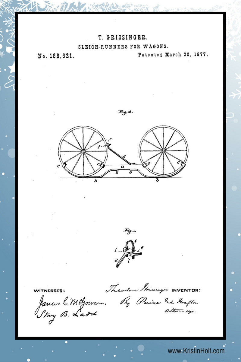 Kristin Holt | Snow Tires for 19th Century Wagons: Sled Runners. Image of T. Grissinger's Sleigh-Runners for Wagons, U.S. Patent No. 188,621, patented March 20, 1877.