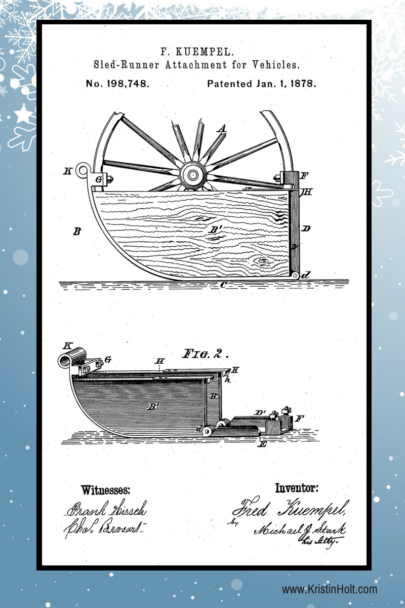 Kristin Holt | Snow Tires for 19th Century Wagons: Sled Runners. Image of F. Kuempel's Sled-Runner ATttachment for Vehicles, U.S. Patent No. 198,748, patented Jan. 1, 1878.