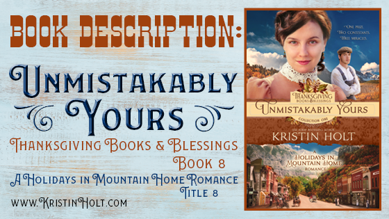 Kristin Holt | Book Description: Unmistakably Yours