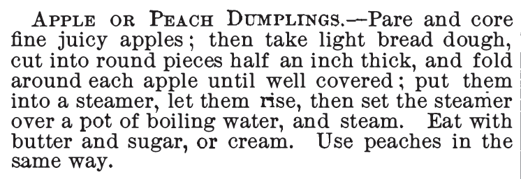 Kristin Holt | Victorian Apple Dumplings: Apple or Peach Dumplings Recipe. From The Homemade Cook Book, 1885.