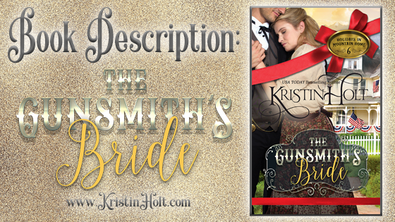 Book Description: The Gunsmith's Bride