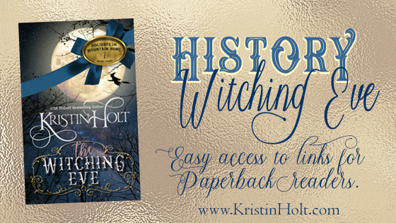 Kristin Holt | History: The Witching Eve