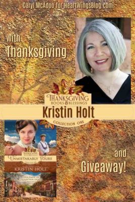 Kristin Holt | Interview with Caryl MacAdoo for Heart"Wings"-- containing Q&A, including my advice to new writers.