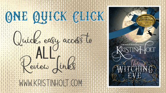 Kristin Holt's website offers a One Quick Click page (with all available links) allowing readers to find and access anywhere they might wish to review this title: THE WITCHING EVE.
