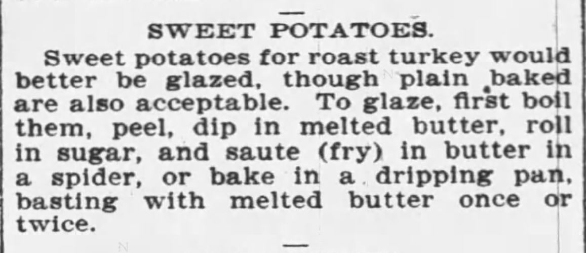 Kristin Holt | Victorian America's Thanksgiving Recipes - Sweet Potatoes. The Buffalo Enquirer of Buffalo, New York. December 21, 1900.