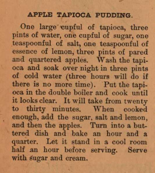 Kristin Holt | Victorian Homemakers Present Tapioca Pudding. Recipe for Apple Tapioca Pudding from Dr. Sloan's Cook Book and Advice to Housekeepers, 1905. Kristin Holt | Victorian Homemakers Present Tapioca Pudding. Recipe for Apple Tapioca Pudding from Dr. Sloan's Cook Book and Advice to Housekeepers, 1905.