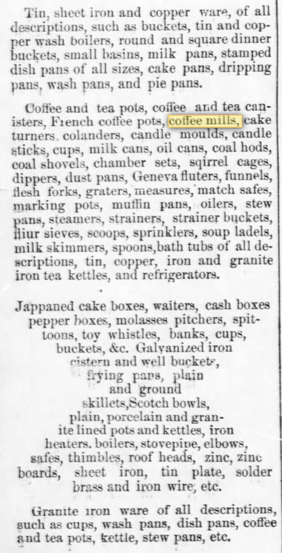 Kristin Holt | Victorian Coffee. Coffee Mills are sold among myriad other housekeeping necessities, advertised in The Atchison Daily Champion of Atchison, Kansas on May 1, 1879.