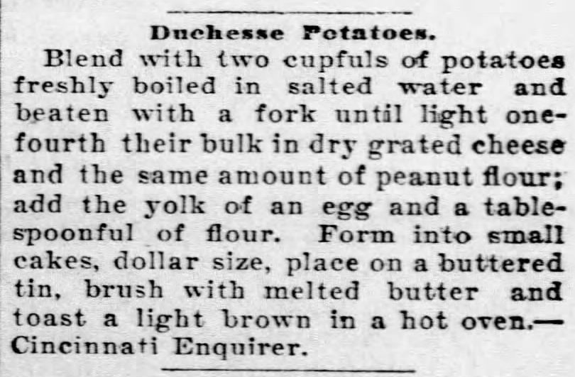 Kristin Holt | Peanut Butter in Victorian America. Recipe for Duchesse Potatoes using Peanut Flour. From The Kansas Patron of Olathe, Kansas. December 1, 1898. Kristin Holt | Peanut Butter in Victorian America. Recipe for Duchesse Potatoes using Peanut Flour. From The Kansas Patron of Olathe, Kansas. December 1, 1898.