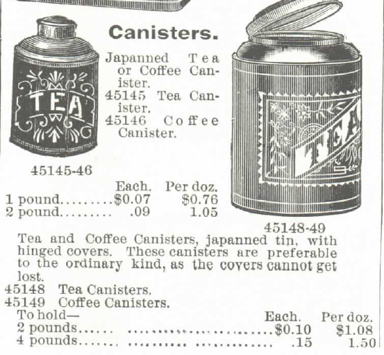 Kristin Holt | Victorian Coffee. Tea and Coffee Canisters, advertised in the Montogomery Ward Spring and Summer Catalog no. 57, of 1895.