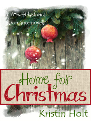 Former Cover Art image: Home For Christmas by Kristin Holt.