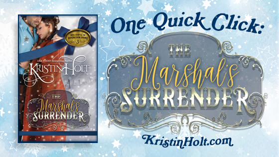 One Quick Click: The Marshal's Surrender by Kristin Holt