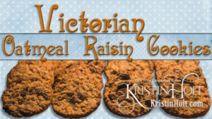 Link to "Victorian Oatmeal Raisin Cookies" by Author Kristin Holt
