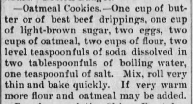 Kristin Holt | Victorian Oatmeal Cookies (with beef drippings instead of butter, and with brown sugar). Published in Daily Sentinel of Junction City, Kansas on March 27, 1895.