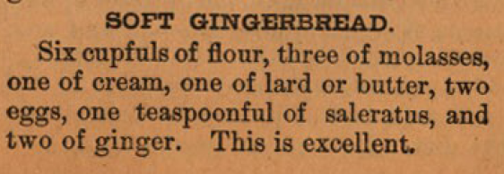Kristin Holt | Victorian Gingerbread Recipes - Soft Gingerbread. Dr. Sloan's Cook Book and Advice to Housekeepers, 1905.