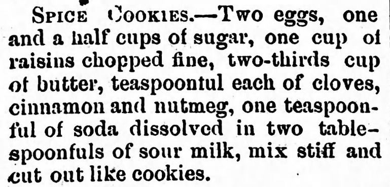 Kristin Holt | Victorian Oatmeal Raisin Cookies. Spice Cookies with Raisins (but no oats), published in The Northern Pacific Farmer of Wadena, Minnesota on May 13, 1880.