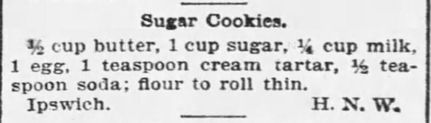 Kristin Holt | Sugar Cookies Recipe from The Boston Globe on September 4, 1895. | Sugar Cookies in Victorian America