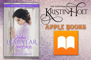 Kristin Holt | Review on Apple Books: Sophia's Leap-Year Courtship