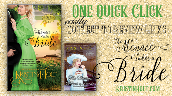 Kristin Holt | One Quick Click (to easily review anywhere online): The Menace Takes a Bride