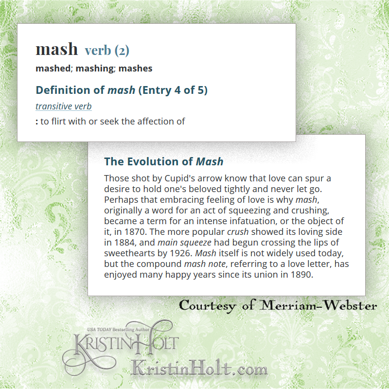 Kristin Holt | Define: Mashing (or Mash), courtesy of google; word used within The Art of Courtship