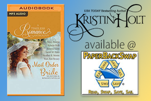 Kristin Holt | Review on PaperBack Swap - Audio CD Edition of Mail Order Bride Collection, A Timeless Romance Anthology