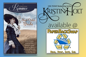 Kristin Holt | Review on PaperBack Swap - Mail Order Bride Collection: A Timeless Romance Anthology