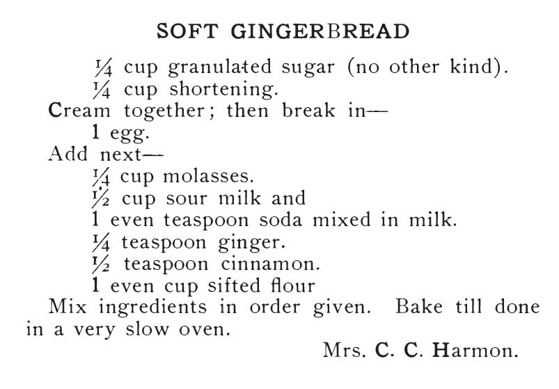 Kristin Holt | Victorian Gingerbread Recipes - Soft Gingerbread. Our Favorite Recipes, 1907.