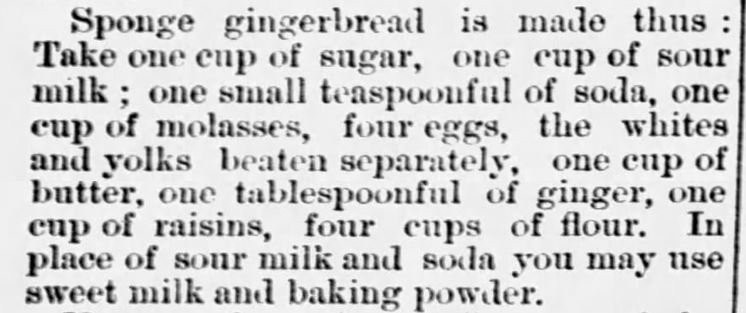 Kristin Holt | Victorian Gingerbread Recipes: Sponge Gingerbread. Published in The Burlington Free Press. Burlington Vermont. September 12, 1881.