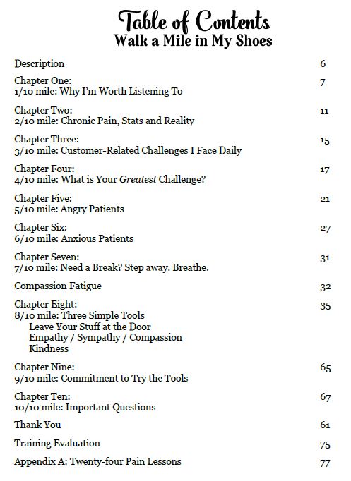 Kristin Holt | Table of Contents- Walk a Mile in My Shoes, A Solution-Oriented Training for Employees of a Chronic Pain Practice