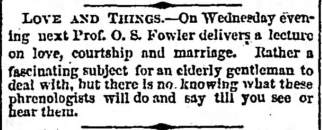 Kristin Holt | Phrenologist to give a lecture on "Love and Things". From Detroit Free Press on June 3, 1865.