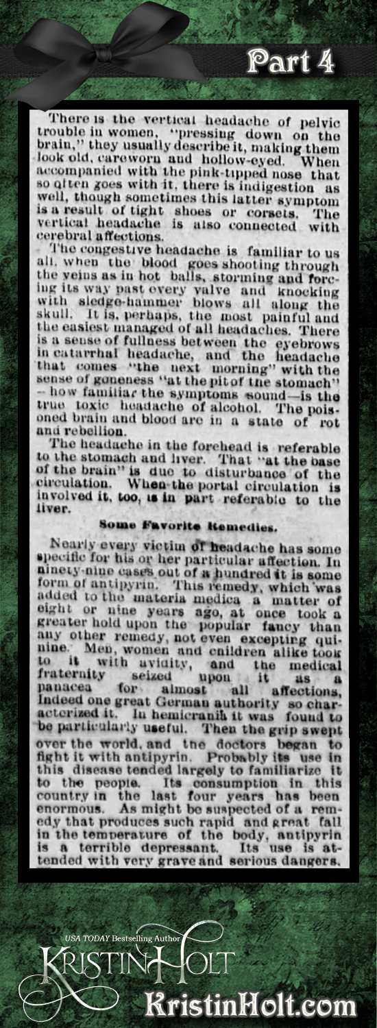 Kristin Holt | Victorian-American Headaches: Part 3, Why Your Poor Head Aches from Omaha Daily Bee of Omaha, NE on December 4, 1893. Part 4 of 6.
