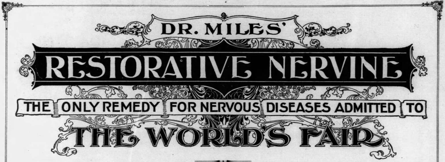 Kristin Holt | Victorian-American Headaches: Part 4. Illustration (logo?) of Dr. Miles' Restorative Nervine: The Only Remedy For Nervous Diseases Admitted to The World's Fair.