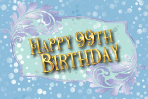 Kristin Holt | Happy 99th Birthday. Styled as a 4x6 print by Author Kristin Holt. Kristin Holt | Happy 99th Birthday. Styled as a 4x6 print by Author Kristin Holt. Related to Greeting Card Clip Art.